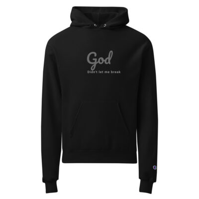 Not Break Champion hoodie